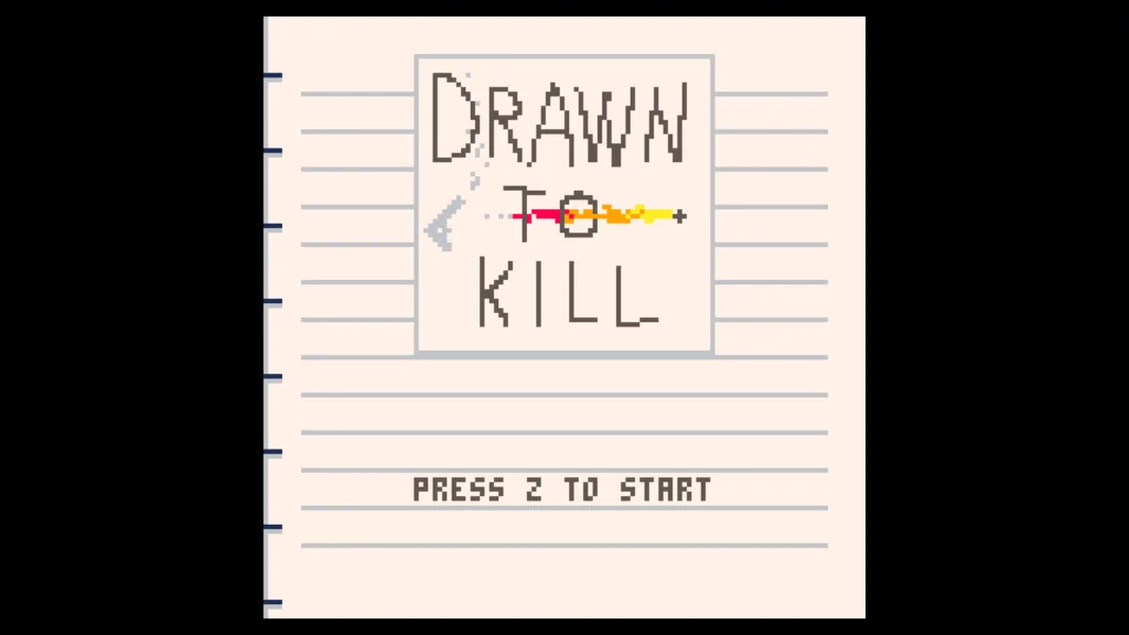 Drawn to Kill title screen